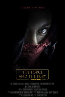 دانلود فیلم Star Wars: The Force and the Fury 201714905-1755043072