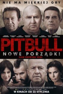 دانلود فیلم Pitbull. Nowe porzadki 20168219-1433209938