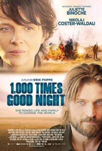 دانلود فیلم 1,000 Times Good Night 201319347-348963673