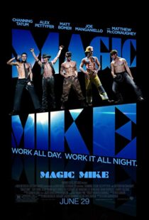 دانلود فیلم Magic Mike 20123254-679615537