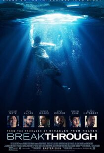 دانلود فیلم Breakthrough 20199490-1947346316