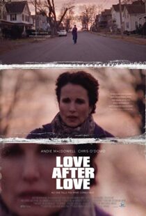 دانلود فیلم Love After Love 201717381-1797279171