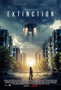 دانلود فیلم Extinction 20181114-1550826498