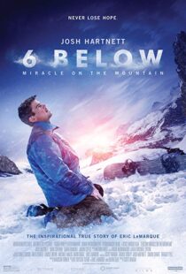 دانلود فیلم 6 Below: Miracle on the Mountain 20178752-795084304