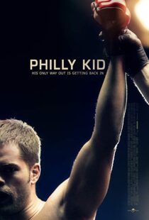 دانلود فیلم The Philly Kid 201212415-1143059064