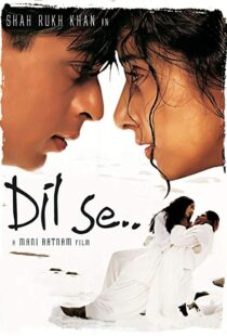 دانلود فیلم هندی Dil Se.. 19985917-1779916974