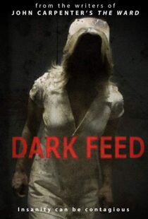 دانلود فیلم Dark Feed 201316260-57701162