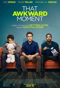 دانلود فیلم That Awkward Moment 20143574-1586899448