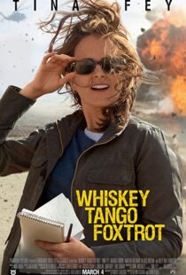 دانلود فیلم Whiskey Tango Foxtrot 20168938-1622313725