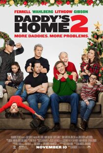 دانلود فیلم Daddy’s Home 2 201719560-225087617