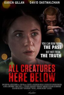 دانلود فیلم All Creatures Here Below 201818194-1487994671