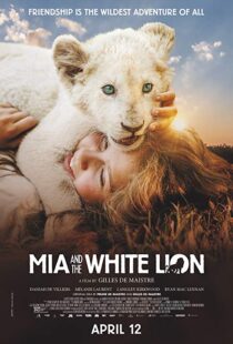 دانلود فیلم Mia and the White Lion 201822307-1283658419