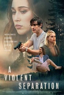دانلود فیلم A Violent Separation 20199857-993125376