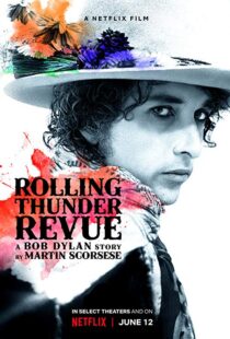 دانلود مستند Rolling Thunder Revue 201915993-1236812902