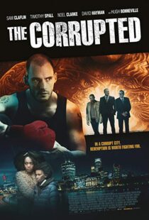دانلود فیلم The Corrupted 201912323-1184061847