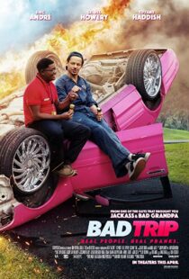 دانلود فیلم Bad Trip 202140586-295047655
