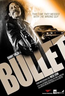 دانلود فیلم Bullet 201440447-1799201907