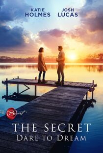 دانلود فیلم The Secret: Dare to Dream 202049475-1197482495