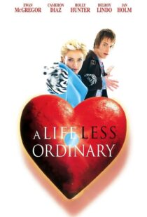 دانلود فیلم A Life Less Ordinary 199750997-1593978408