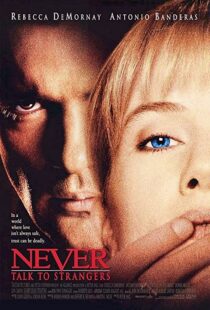 دانلود فیلم Never Talk to Strangers 199553868-1408187516