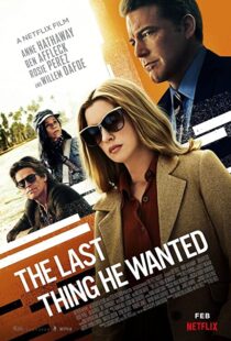 دانلود فیلم The Last Thing He Wanted 202057687-1257031052