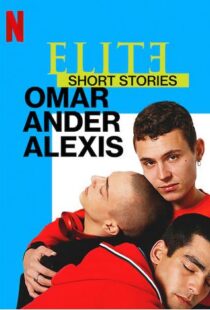 دانلود سریال Elite Short Stories: Omar Ander Alexis59044-2041990449