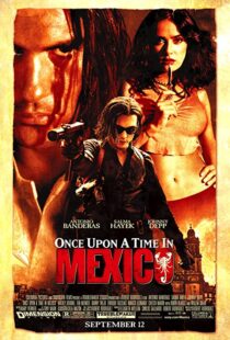 دانلود فیلم Once Upon a Time in Mexico 200377369-791311473