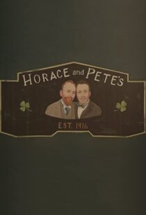 دانلود سریال Horace and Pete77856-1819104707