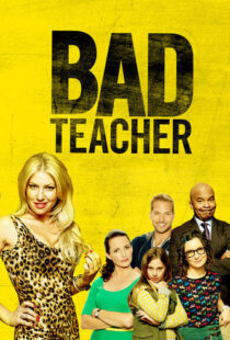 دانلود سریال Bad Teacher83882-1835705153