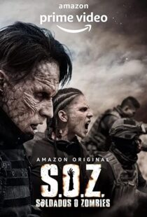 دانلود سریال S.O.Z: Soldados o Zombies82921-195539927