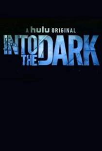 دانلود سریال Into the Dark96361-1847876200