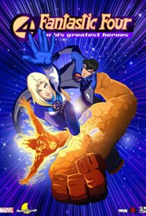 دانلود انیمیشن Fantastic Four: World’s Greatest Heroes95131-206020703