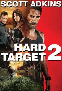 دانلود فیلم Hard Target 2 201694087-895260036