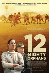 دانلود فیلم 12 Mighty Orphans 202194572-1096388249