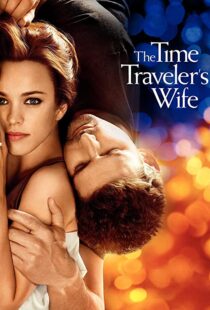 دانلود فیلم The Time Traveler’s Wife 200996208-1524500448