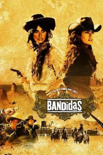 دانلود فیلم Bandidas 2006105706-2146699032
