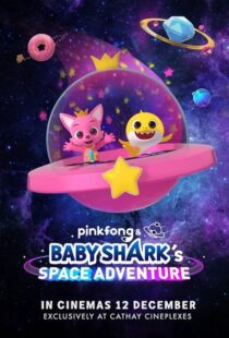دانلود انیمیشن Pinkfong and Baby Shark’s Space Adventure 2019103987-949889741