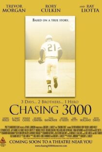 دانلود فیلم Chasing 3000 2010102982-1147290477
