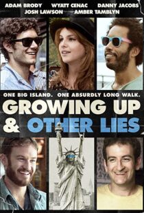 دانلود فیلم Growing Up and Other Lies 2014107183-1531237906