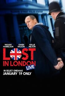 دانلود فیلم Lost in London 2017108271-178352026