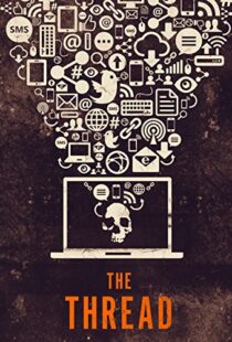 دانلود مستند The Thread 2015103422-317467324