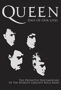 دانلود مستند Queen: Days of Our Lives 2011113851-1637483833