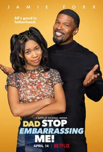 دانلود سریال ! Dad Stop Embarrassing Me112718-1206593259