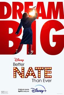 دانلود فیلم Better Nate Than Ever 2022132713-1811002652