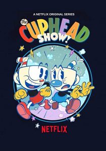 دانلود انیمیشن !The Cuphead Show202379-397472823