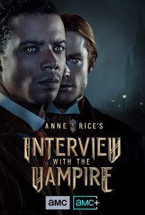 دانلود سریال Anne Rice’s Interview with the Vampire275680-776065996