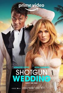 دانلود فیلم Shotgun Wedding 2022313261-1386934412