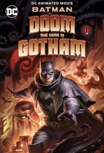 دانلود انیمیشن Batman: The Doom That Came to Gotham 2023324382-474729552