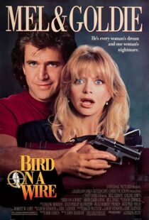 دانلود فیلم Bird on a Wire 1990332302-18384676