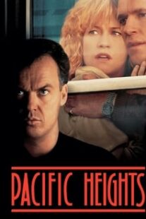 دانلود فیلم Pacific Heights 1990333267-496280758